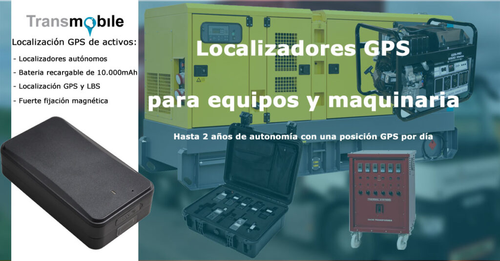 Localizadores GPS para equipos y maquinaria Localización GPS de activos, equipos y maquinaria